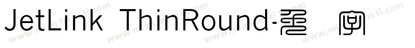 JetLink ThinRound字体转换